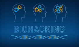 Le biohacking : Optimiser votre santé physique et mentale